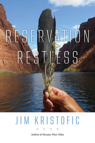 Reservation Restless Jim Kristofic