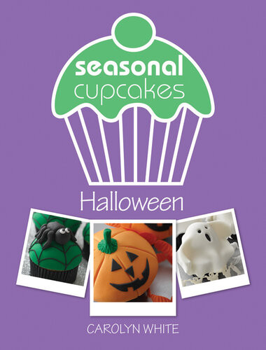 Seasonal Cupcakes Halloween Carolyn White