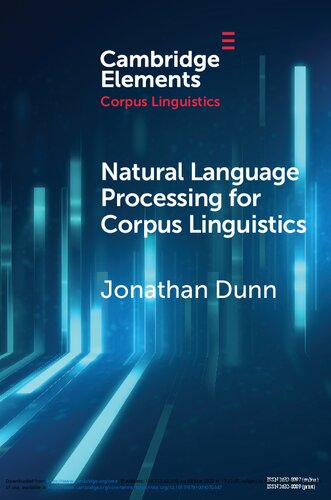 Natural Language Processing For Corpus Linguistics Jonathan Dunn