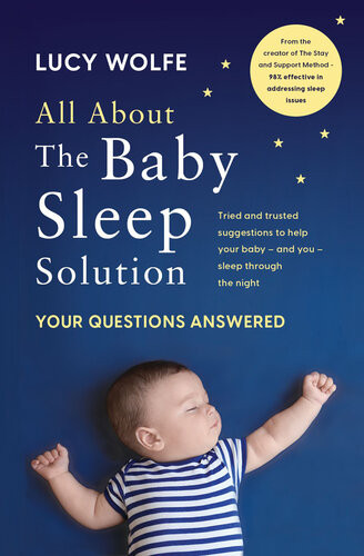 All About The Baby Sleep Solution Lucy Wolfe