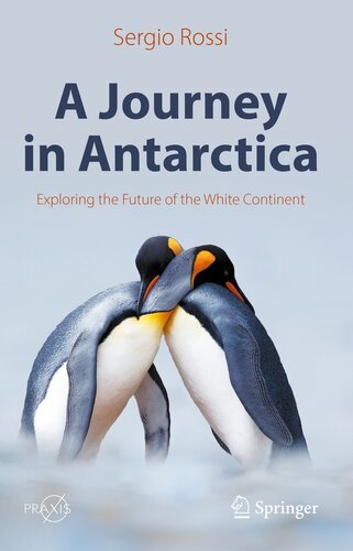 A Journey In Antarctica Popular Science Series Sergio Rossi