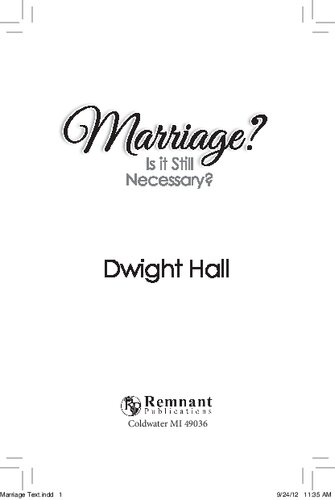 Marriage Is It Still Necessary Dwight Hall