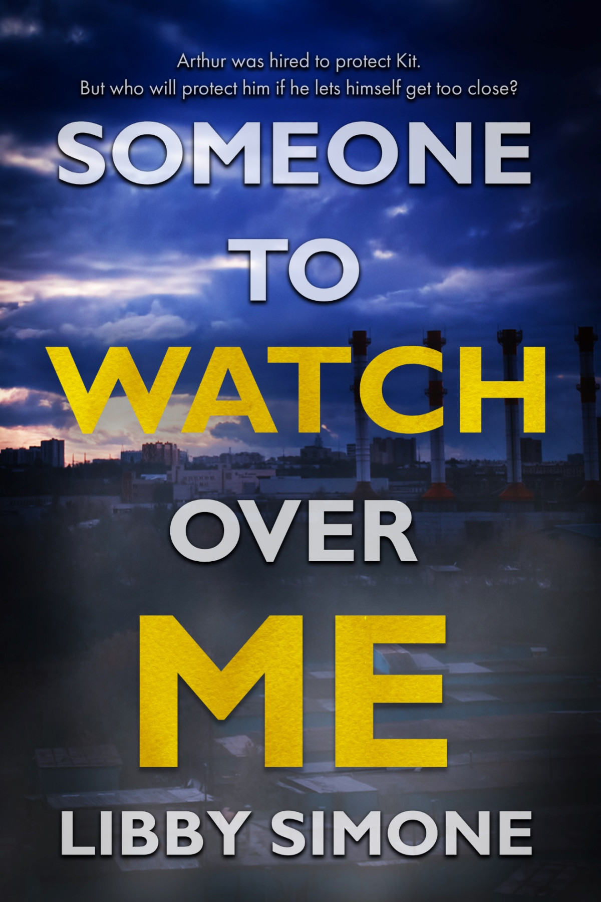 Someone To Watch Over Me Libby Simone