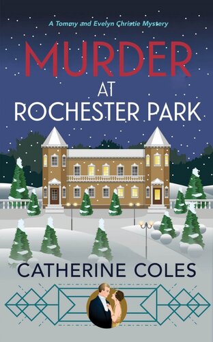 Murder At Rochester Park Tommy And Evelyn Christie Mystery 6 Catherine Coles