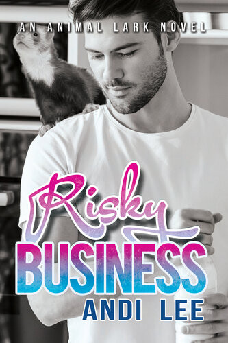 Risky Business An Animal Lark Novel Andi Lee