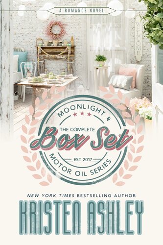 Moonlight And Motor Oil Series Boxed Set Kristen Ashley