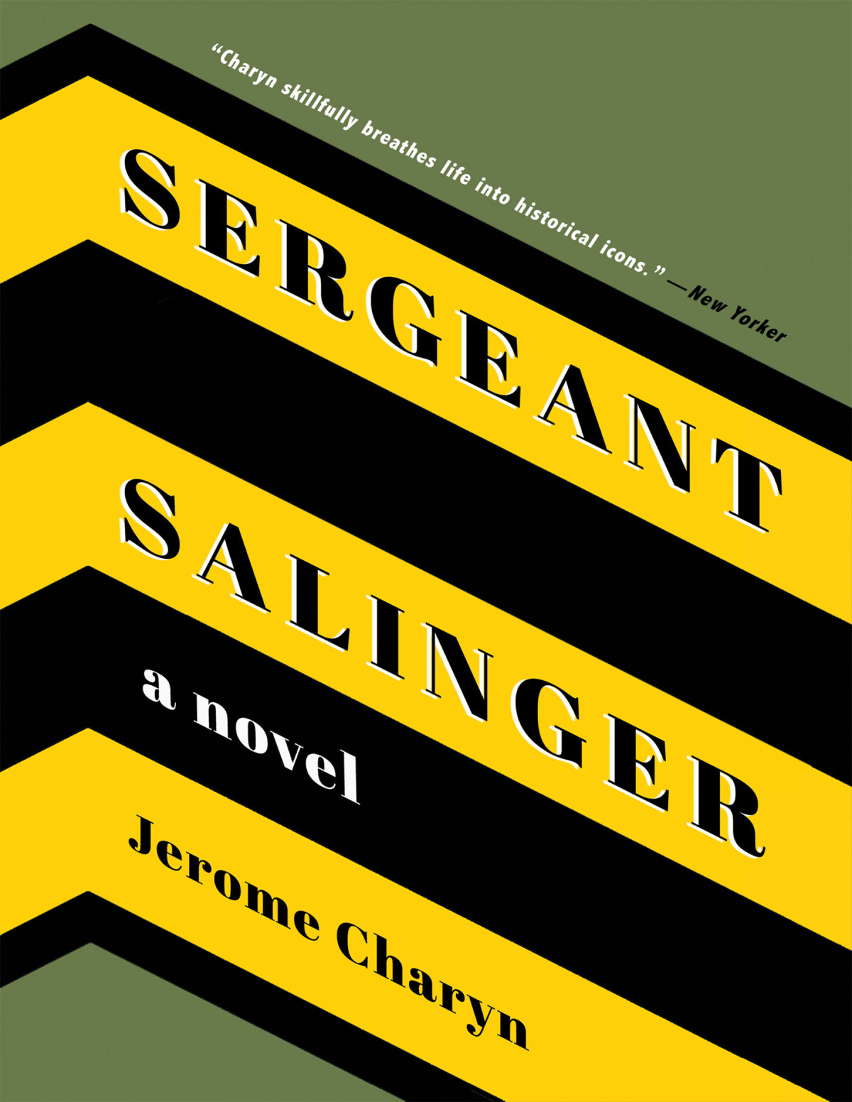Sergeant Salinger Jerome Charyn