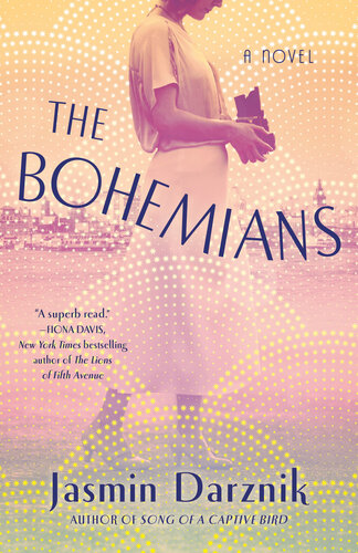 The Bohemians A Novel Jasmin Darznik
