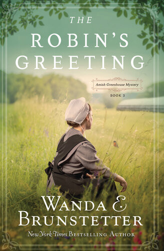 The Robins Greeting Wanda E Brunstetter