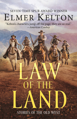 Law Of The Land Elmer Kelton