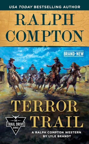 Trail Drive Terror Trail Ralph Compton Lyle Brandt