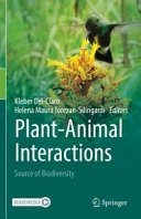 Plantanimal Interactions Source Of Biodiversity Kleber Delclaro