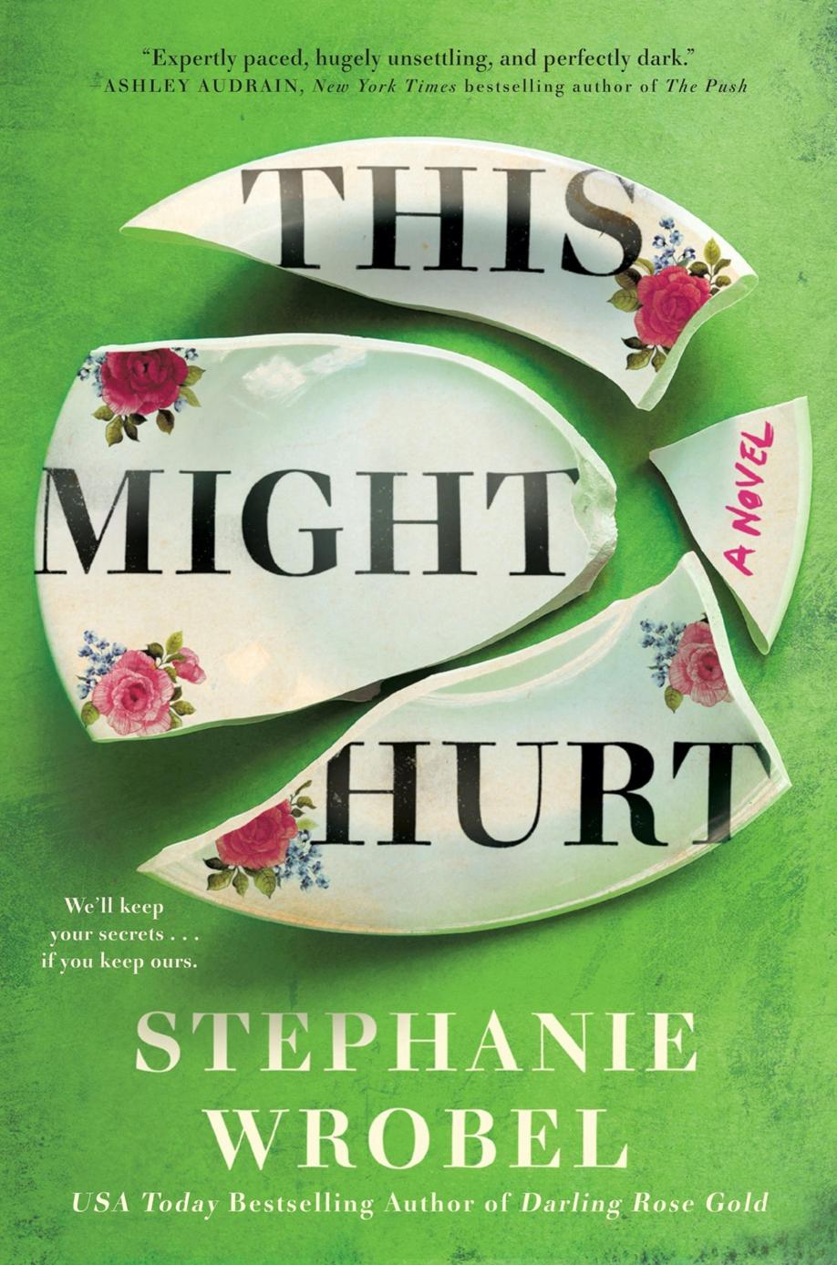 This Might Hurt Stephanie Wrobel