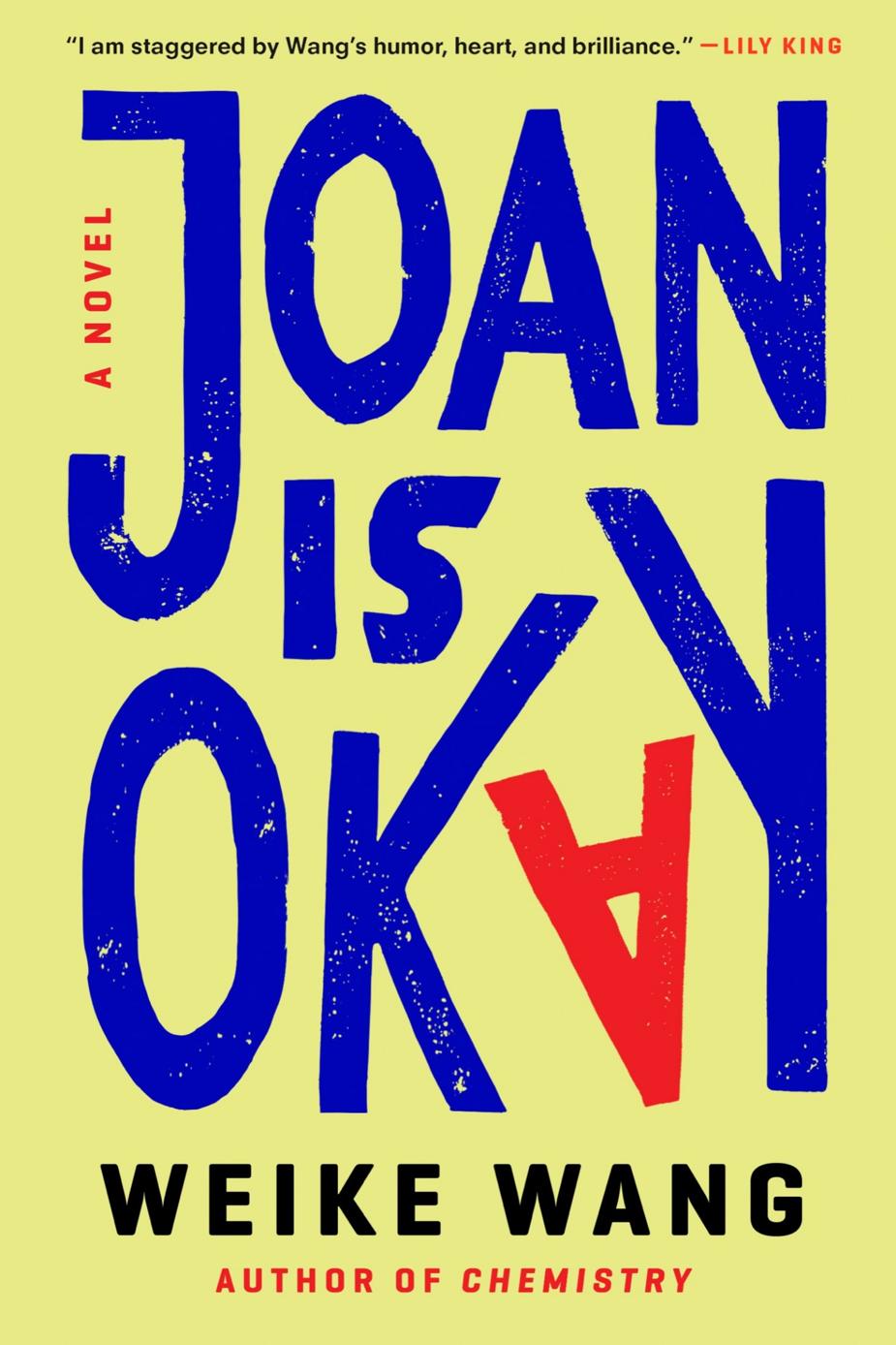 Joan Is Okay A Novel Weike Wang