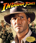 Indiana Jones The Ultimate Guide James Luceno