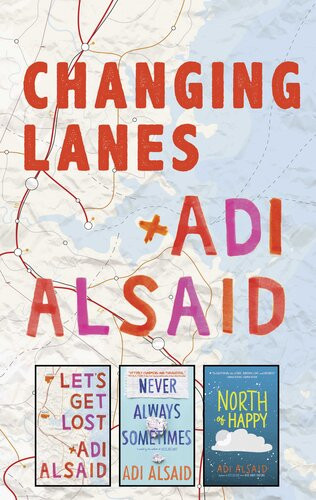 Changing Lanes A Road Trips Box Set Adi Alsaid