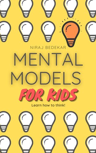Mental Models For Kids Niraj Bedekar