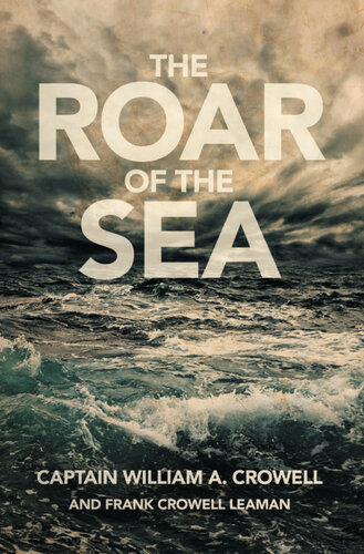 The Roar Of The Sea Frank Leaman William Crowell
