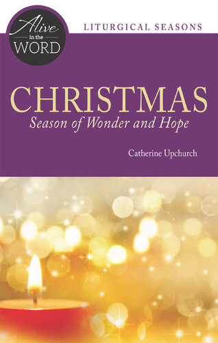 Christmas Season Of Wonder And Hope Catherine Upchurch