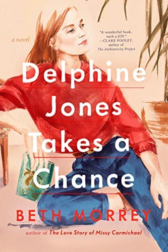 Delphine Jones Takes A Chance Beth Morrey
