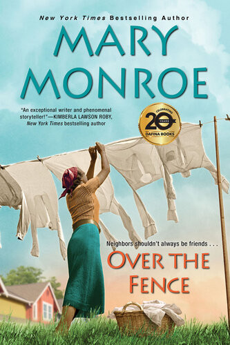 Over The Fence Mary Monroe