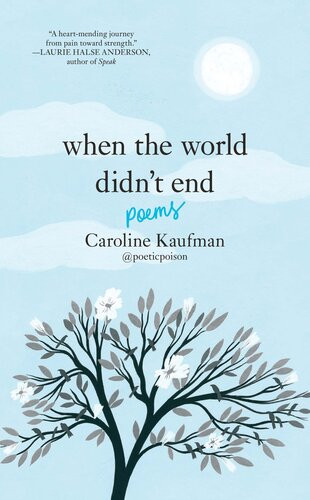 When The World Didnt End Poems Caroline Kaufman