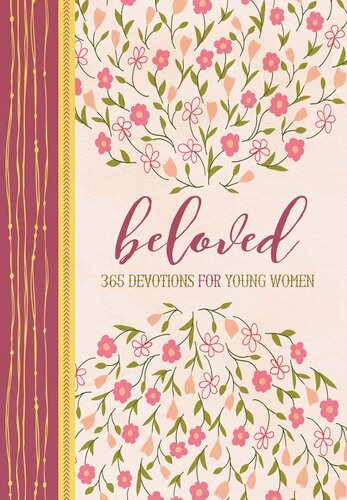 Beloved 365 Devotions For Young Women Zondervan