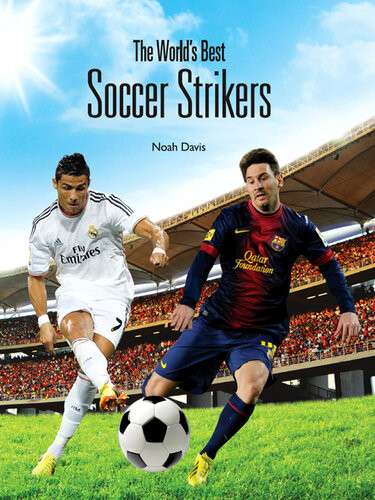The Worlds Best Soccer Strikers Noah Davis