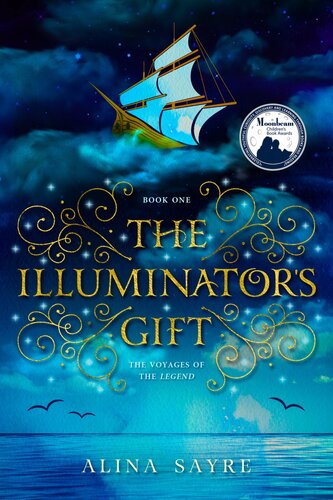 The Illuminators Gift Alina Sayre