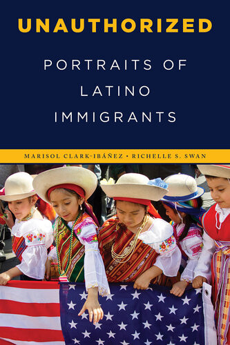 Unauthorized Portraits Of Latino Immigrants Marisol Clarkibez