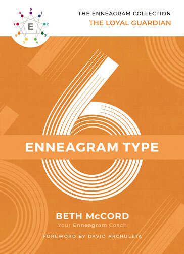 The Enneagram Type 6 The Loyal Guardian Beth Mccord
