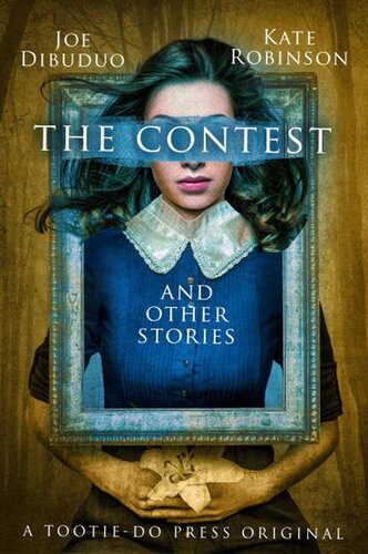 The Contest And Other Stories Kate Lit Robinson