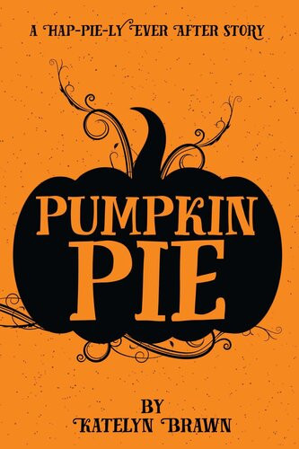 Pumpkin Pie Katelyn Brawn