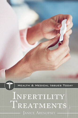 Infertility Treatments Janice Arenofsky