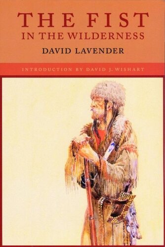 The Fist In The Wilderness David Lavender