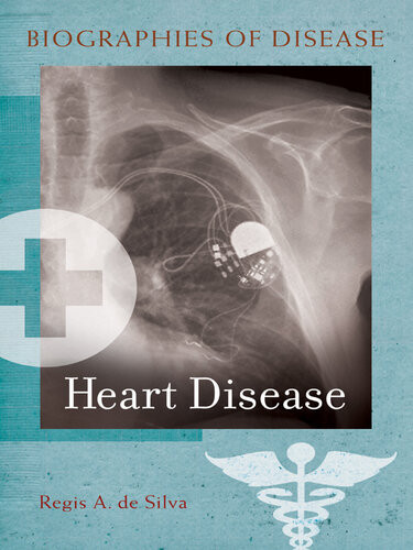 Heart Disease Regis A De Silva
