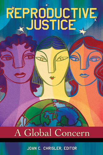 Reproductive Justice Joan C Chrisler
