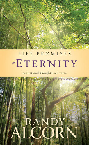 Life Promises For Eternity Randy Alcorn