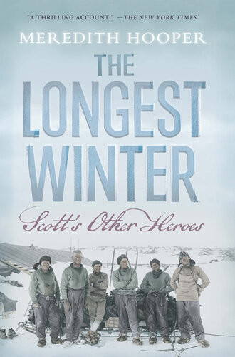 The Longest Winter Scotts Other Heroes Meredith Hooper