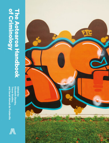 The Aotearoa Handbook Of Criminology Elizabeth Stanley