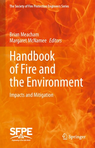 Handbook Of Fire And The Environment Impacts And Mitigation Brian Meacham