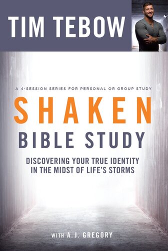 Shaken Bible Study Discovering Your True Identity In The Midst Of Lifes Storms Tim Tebow