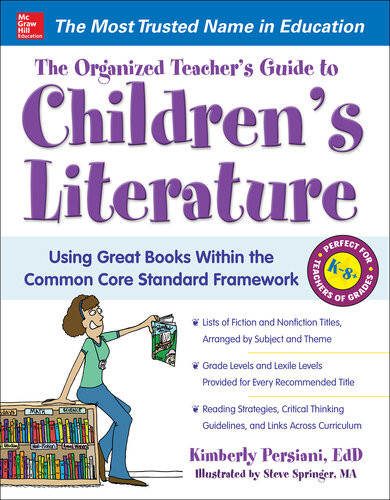 The Organized Teachers Guide To Childrens Literature Kimberly Persiani