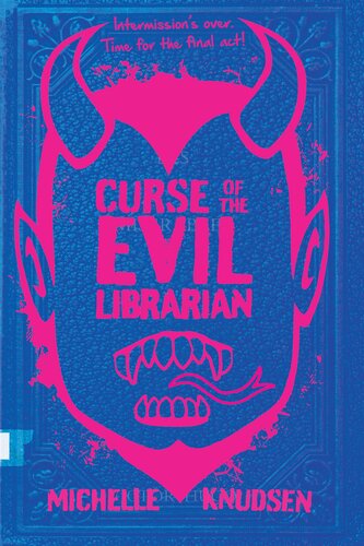 Curse Of The Evil Librarian Michelle Knudsen