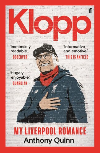 Klopp My Liverpool Romance Anthony Quinn