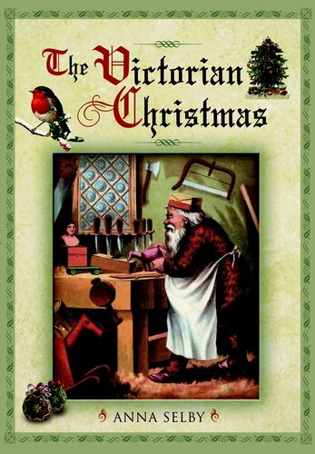 The Victorian Christmas Anna Selby