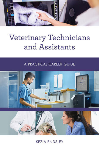 Veterinary Technicians And Assistants Kezia Endsley