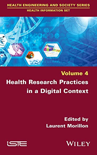 Health Research Practices In A Digital Context Volume 4 Laurent Morillon