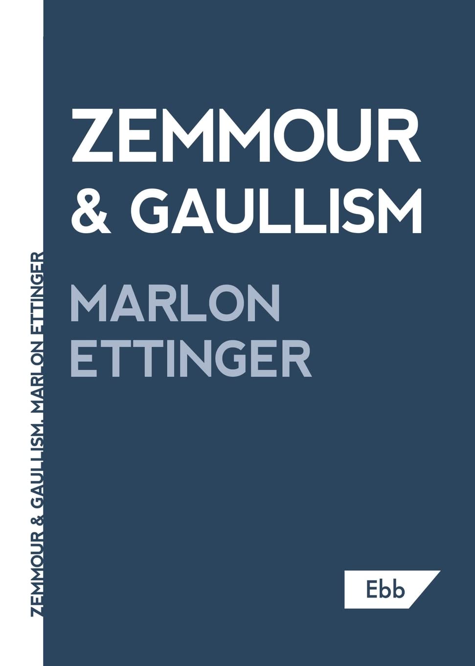 Zemmour Gaullism Paperback Marlon Ettinger