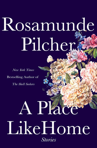 A Place Like Home Short Stories Rosamunde Pilcher